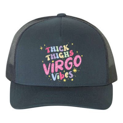 Thick And Thighs Virgo Vibes August September Birthday Groovy Gift Yupoong Adult 5-Panel Trucker Hat