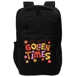 These Are The Golden Times Floral Quote Impact Tech Backpack