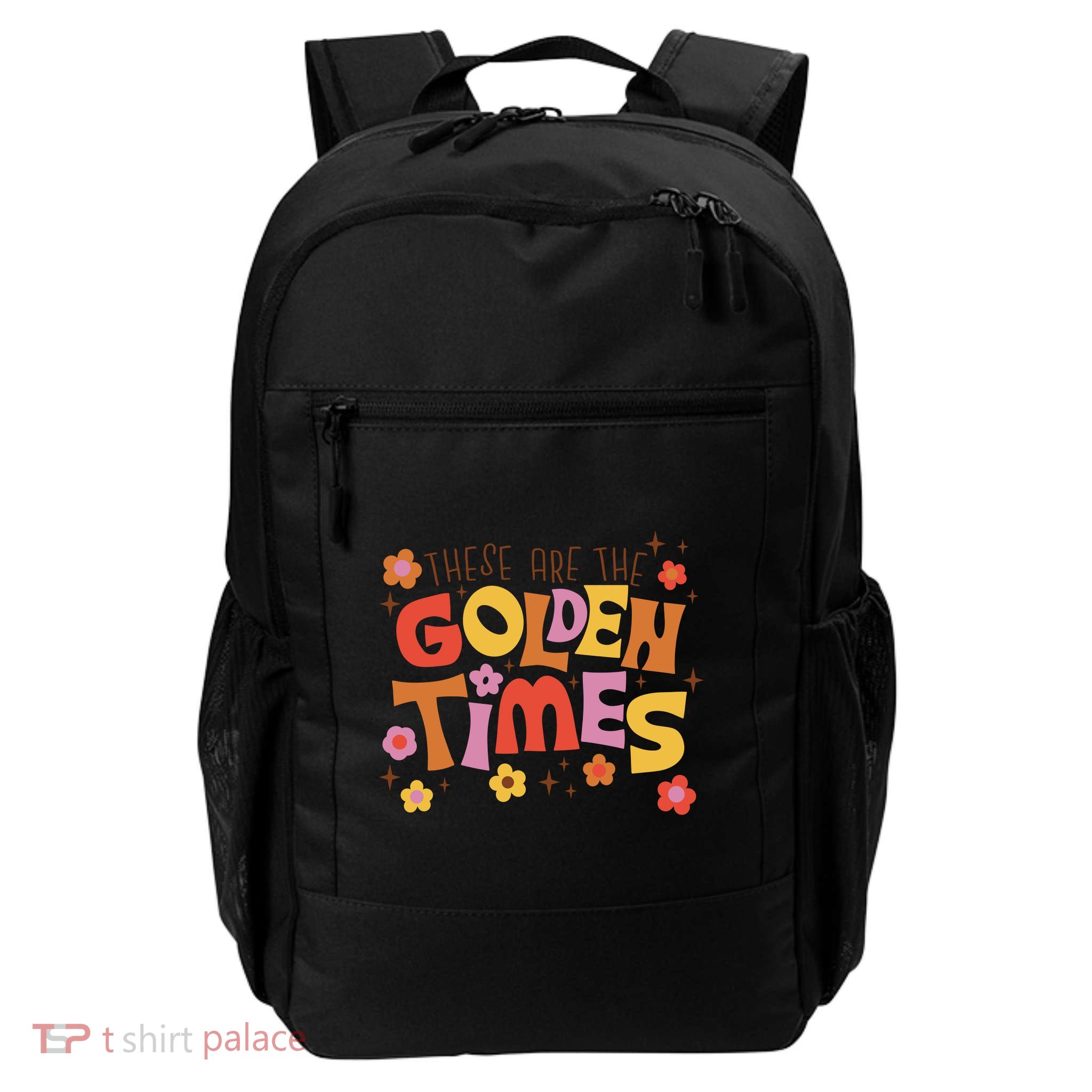 These Are The Golden Times Floral Quote Daily Commute Backpack