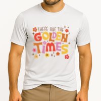 These Are The Golden Times Floral Quote Cooling Performance Crew T-Shirt