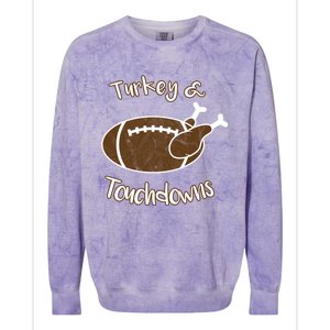 Turkey And Touchdowns It's Leg Day Football Fan Thanksgiving Gift Colorblast Crewneck Sweatshirt