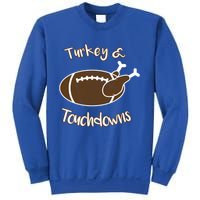 Turkey And Touchdowns It's Leg Day Football Fan Thanksgiving Gift Sweatshirt