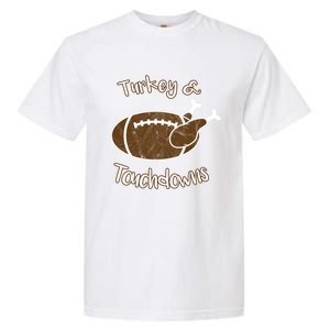 Turkey And Touchdowns It's Leg Day Football Fan Thanksgiving Gift Garment-Dyed Heavyweight T-Shirt