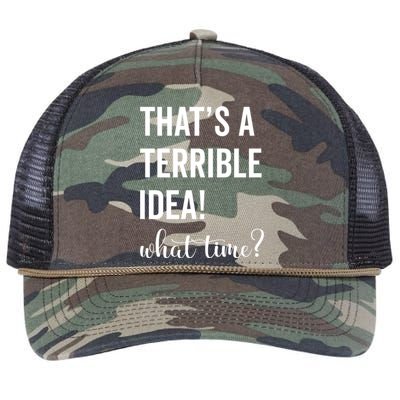 Thats A Terrible And Idea What Time Cute Gift Retro Rope Trucker Hat Cap