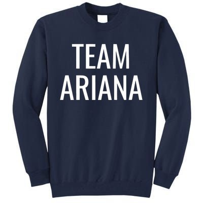 Team Ariana Tall Sweatshirt