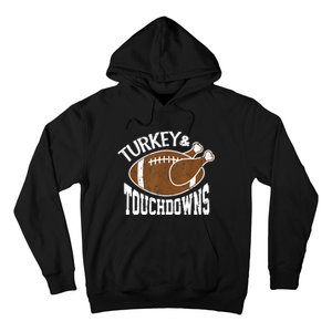 Turkey and Touchdowns Funny Thanksgiving Football Hoodie