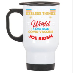 There Are Three Useless Things In This World Quote Gift Stainless Steel Travel Mug