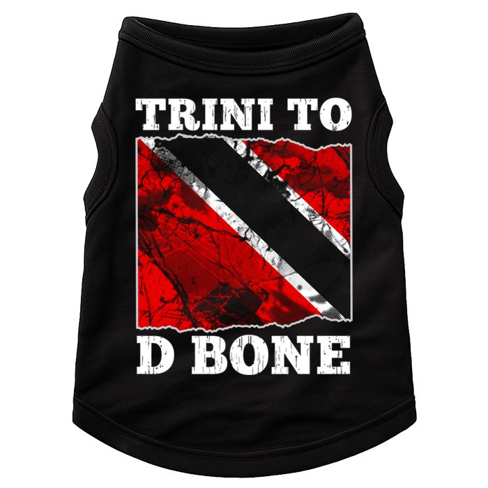 Trinidad And Tobago Flaggift Trini To D Bone Great Gift Doggie Tank