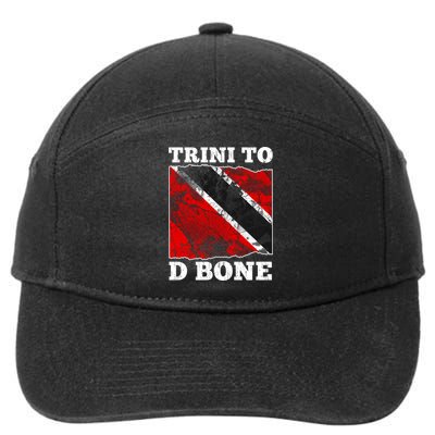 Trinidad And Tobago Flaggift Trini To D Bone Great Gift 7-Panel Snapback Hat