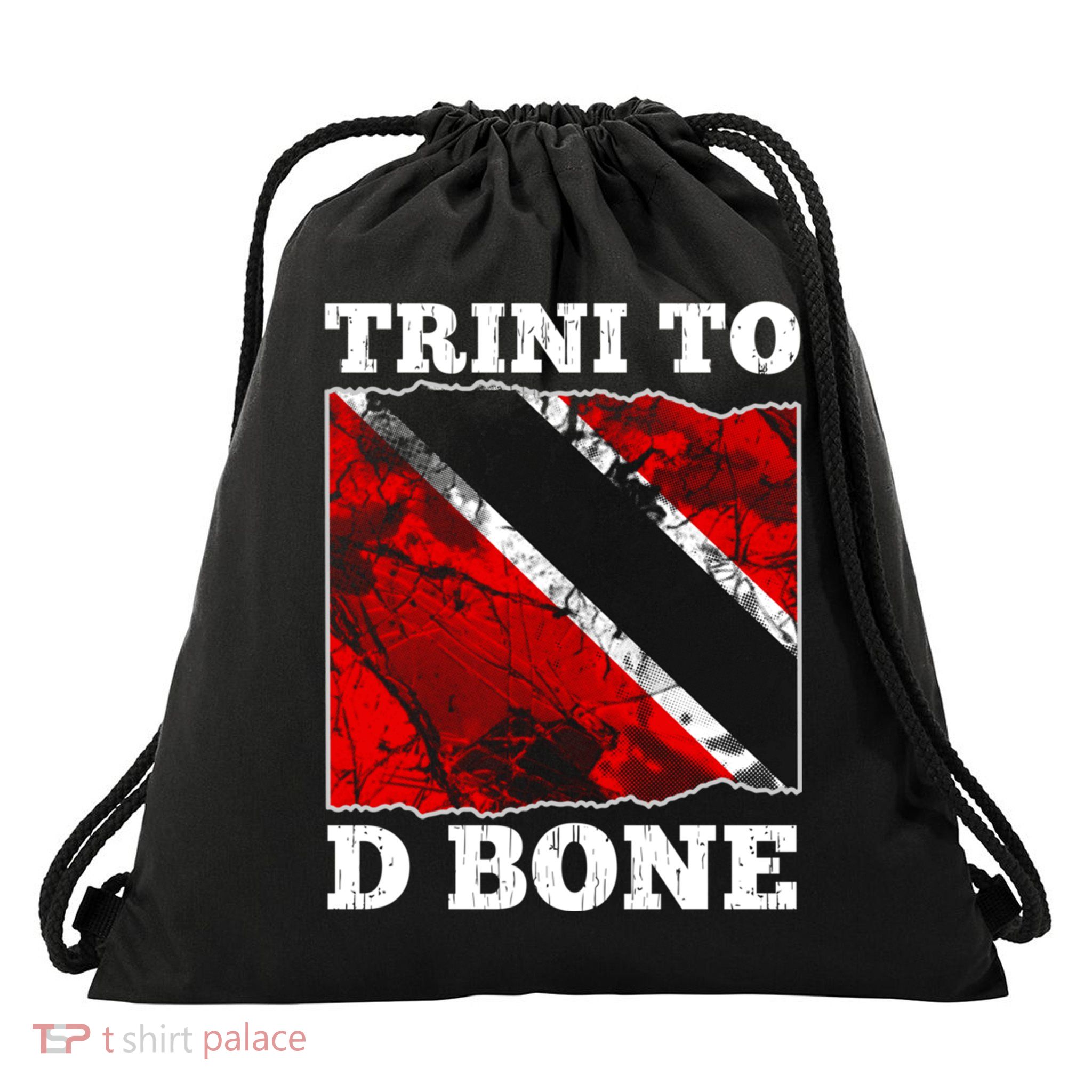 Trinidad And Tobago Flaggift Trini To D Bone Great Gift Drawstring Bag