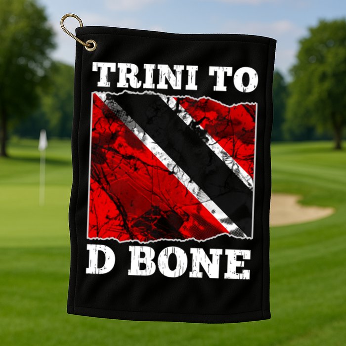 Trinidad And Tobago Flaggift Trini To D Bone Great Gift Golf Towel
