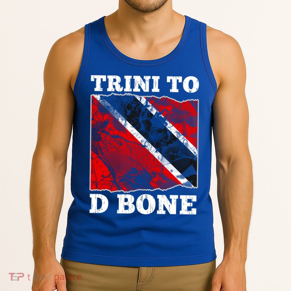 Trinidad And Tobago Flaggift Trini To D Bone Great Gift Tank Top