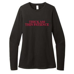 Thick Ass Thin Patience Womens CVC Long Sleeve Shirt