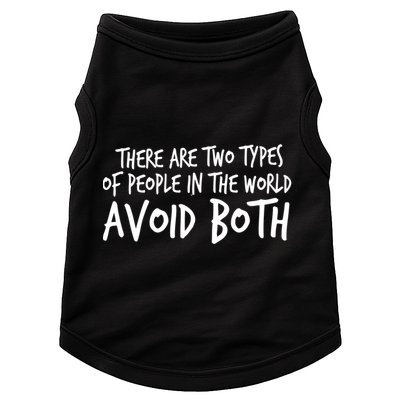 There Are Two Types Of People In The World By Raytee Great Gift Doggie Tank