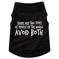 There Are Two Types Of People In The World By Raytee Great Gift Doggie Tank