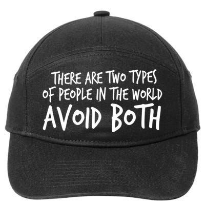 There Are Two Types Of People In The World By Raytee Great Gift 7-Panel Snapback Hat