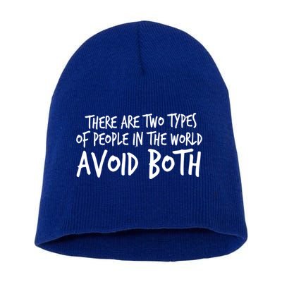 There Are Two Types Of People In The World By Raytee Great Gift Short Acrylic Beanie