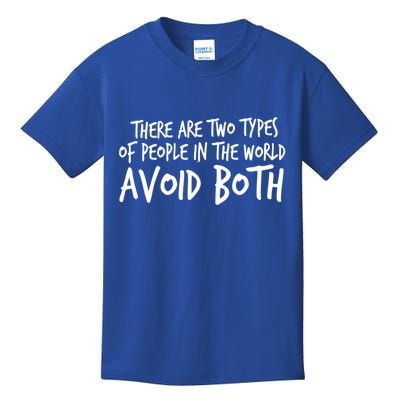 There Are Two Types Of People In The World By Raytee Great Gift Kids T-Shirt