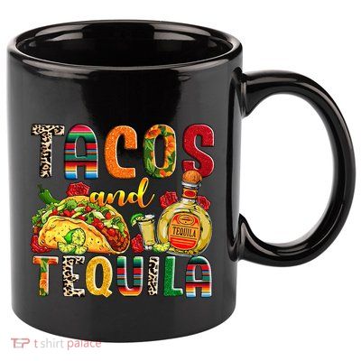 Tacos And Tequila Funny Drinking Taco Mexican Food Lover 11oz C Handle Ceramic Mug
