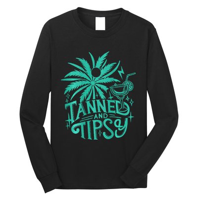 Tanned And Tipsy Beach Summer Long Sleeve Shirt