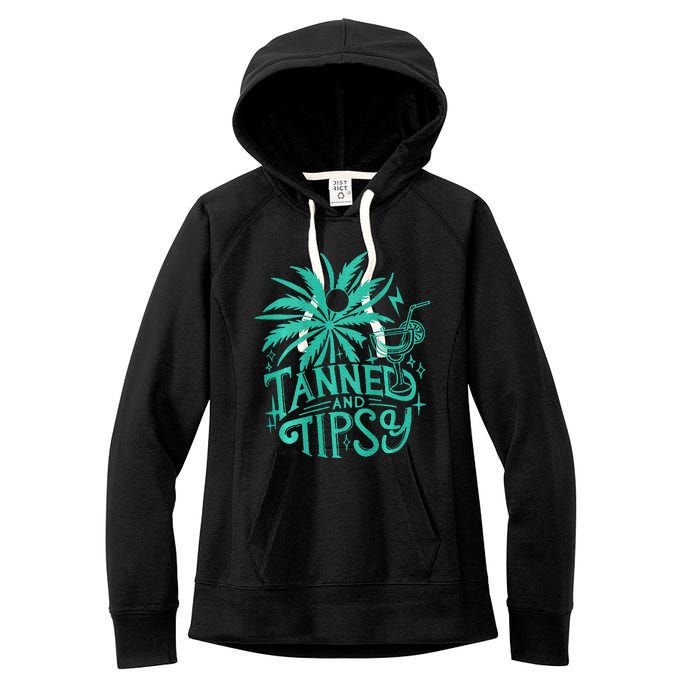 Tanned And Tipsy Beach Summer Women's Fleece Hoodie