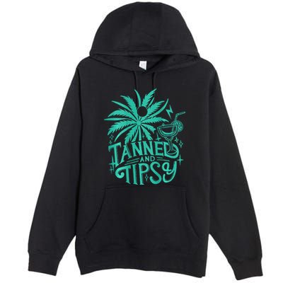 Tanned And Tipsy Beach Summer Premium Pullover Hoodie