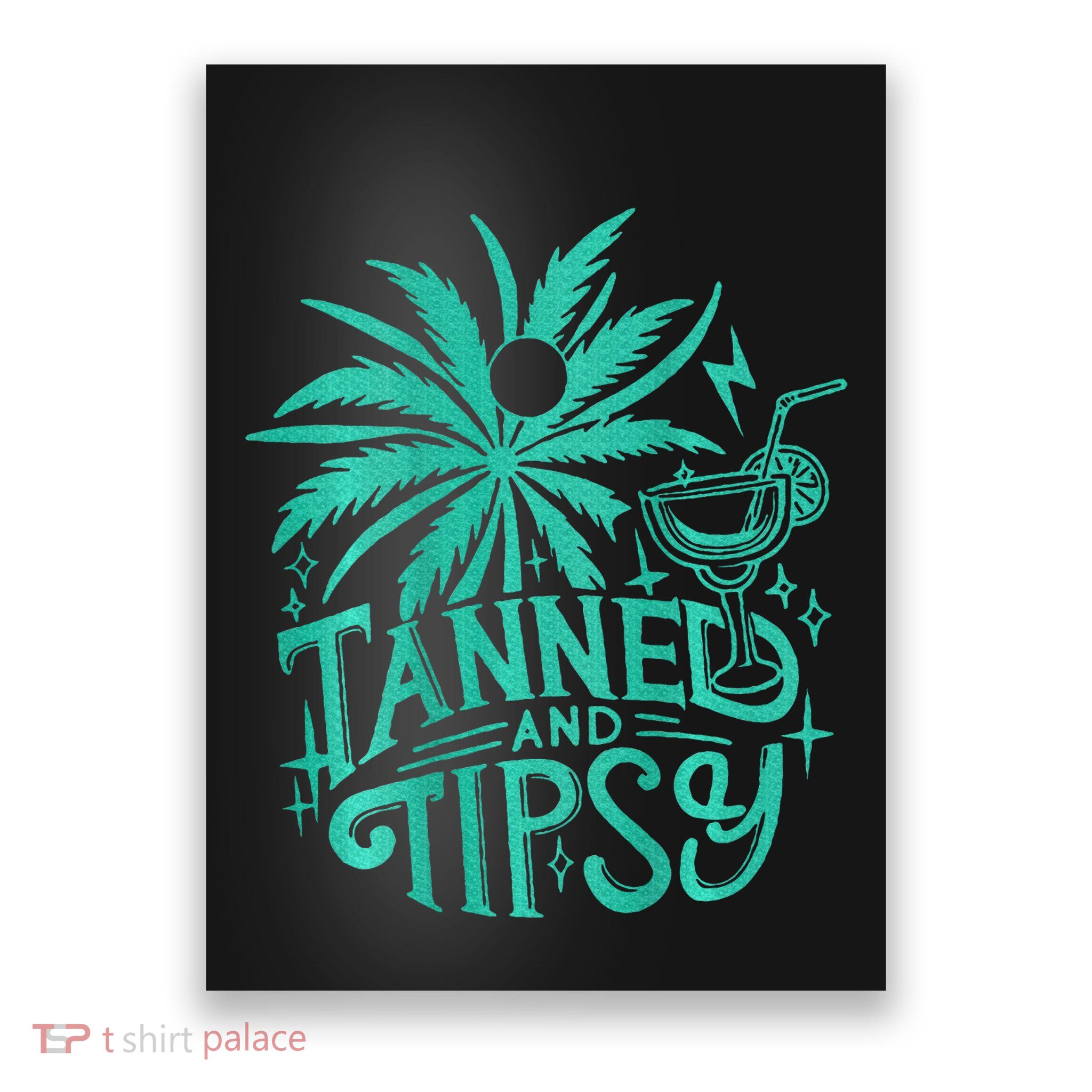 Tanned And Tipsy Beach Summer Poster