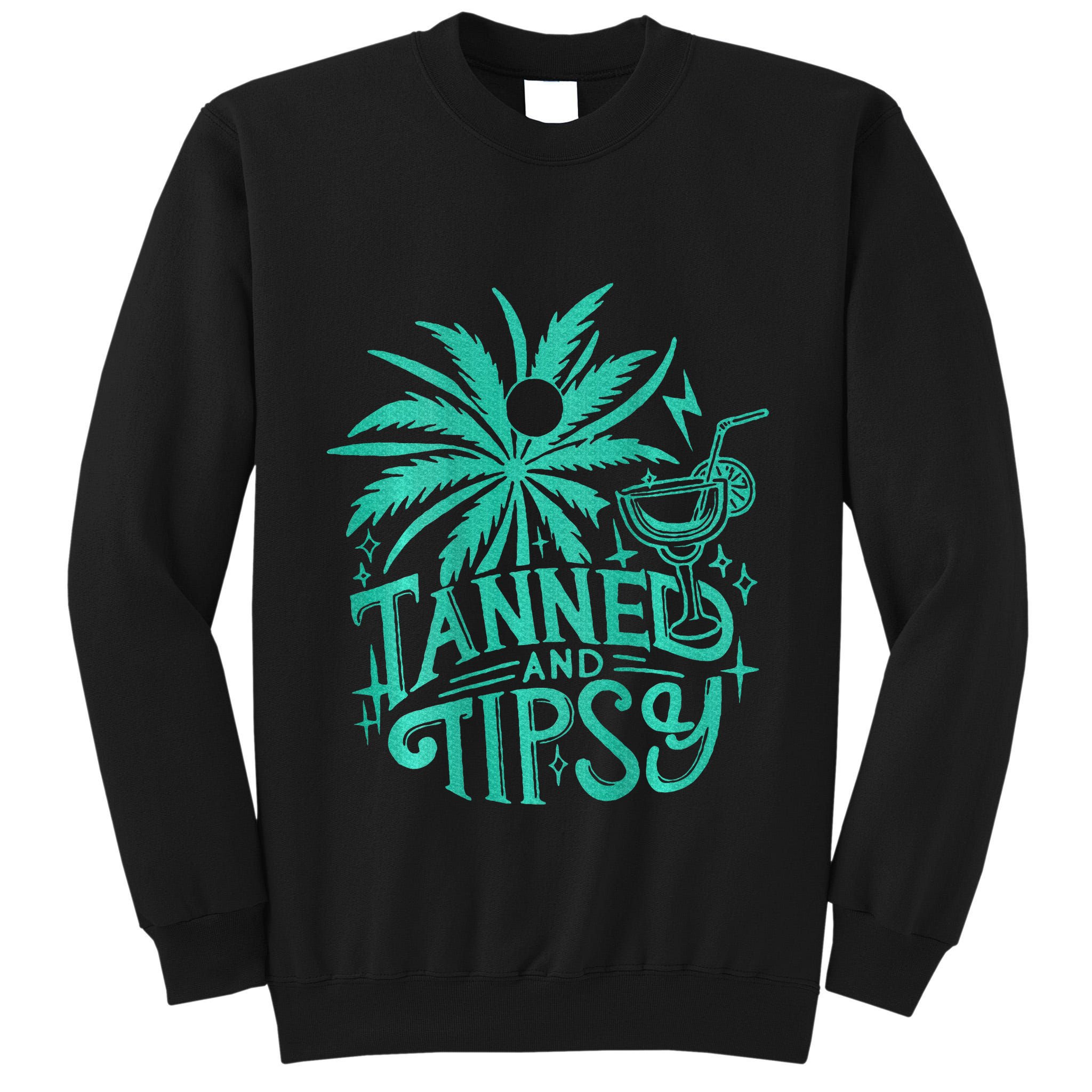 Tanned And Tipsy Beach Summer Tall Sweatshirt