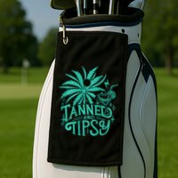 Tanned And Tipsy Beach Summer Golf Towel
