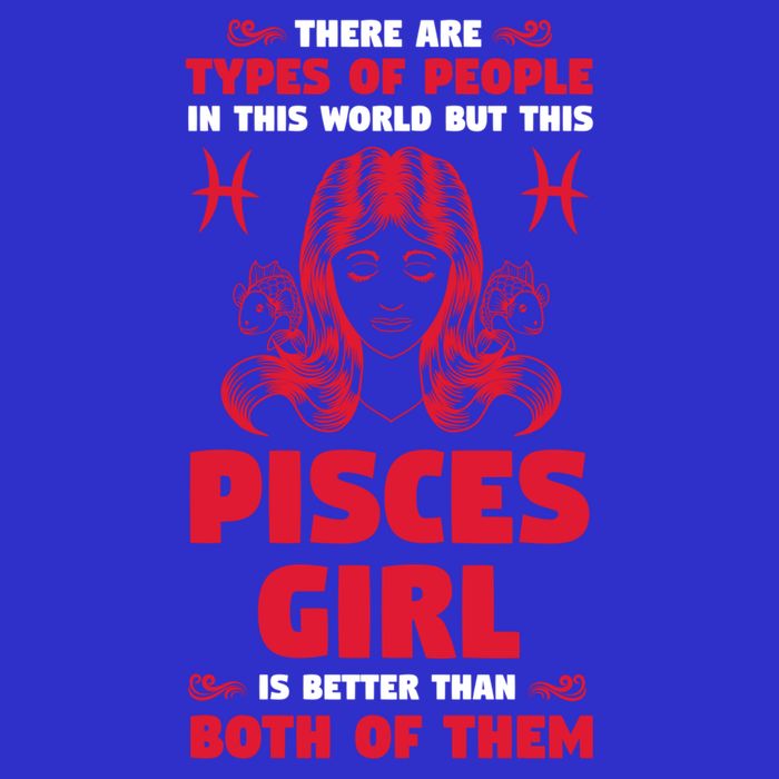There Are Types Of People World But This Pisces Zodiac Funny Gift Button