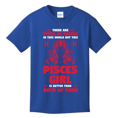 There Are Types Of People World But This Pisces Zodiac Funny Gift Kids T-Shirt