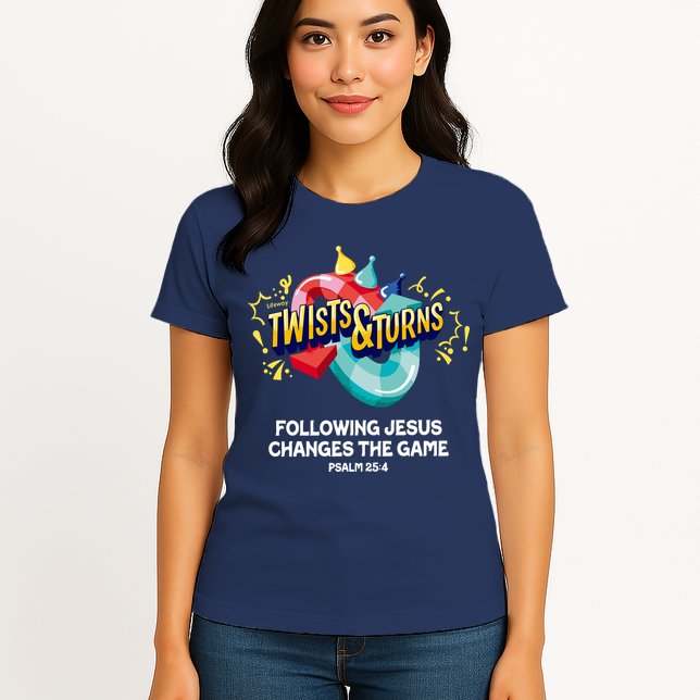 Twists And Turns VBS Follow Jesus Change The Games Womens T-Shirt