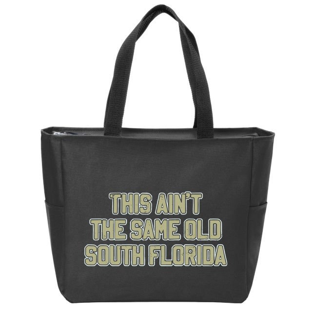 This Ain’T The Same Old South Florida Zip Tote Bag