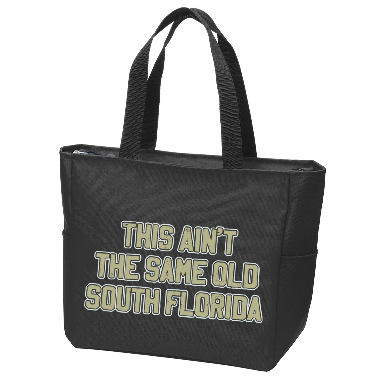 This Ain’T The Same Old South Florida Zip Tote Bag