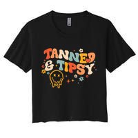 Tanned And Tipsy Funny Summer Tops Beach Meaningful Gift Crop Top