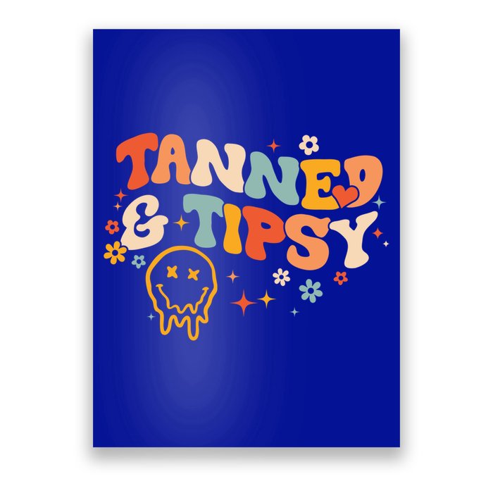 Tanned And Tipsy Funny Summer Tops Beach Meaningful Gift Poster