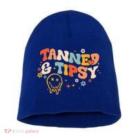 Tanned And Tipsy Funny Summer Tops Beach Meaningful Gift Short Acrylic Beanie