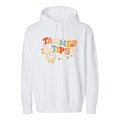 Tanned And Tipsy Funny Summer Tops Beach Meaningful Gift Garment-Dyed Fleece Hoodie