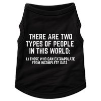 There Are Two Types Of People In This World Mathematic Stats Gift Doggie Tank