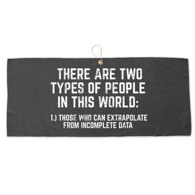 There Are Two Types Of People In This World Mathematic Stats Gift Large Microfiber Waffle Golf Towel