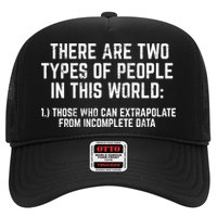 There Are Two Types Of People In This World Mathematic Stats Gift Trucker Hat