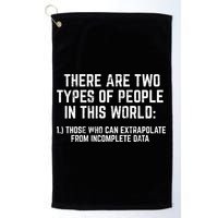 There Are Two Types Of People In This World Mathematic Stats Gift Golf Towel