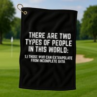 There Are Two Types Of People In This World Mathematic Stats Gift Golf Towel