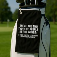 There Are Two Types Of People In This World Mathematic Stats Gift Golf Towel