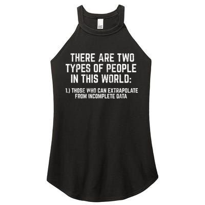 There Are Two Types Of People In This World Mathematic Stats Gift Women's Perfect Tri Rocker Tank