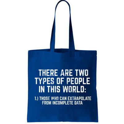 There Are Two Types Of People In This World Mathematic Stats Gift Bag