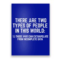 There Are Two Types Of People In This World Mathematic Stats Gift Poster