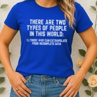 There Are Two Types Of People In This World Mathematic Stats Gift Womens T-Shirt