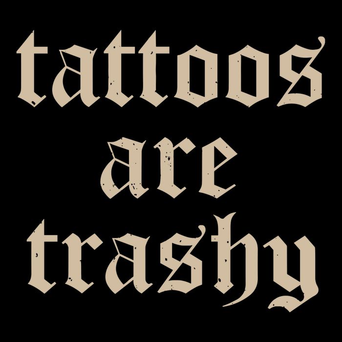 Tattoos Are Trashy So Is Your Mom Funny Tattooed Mom Vintage Toddler T-Shirt