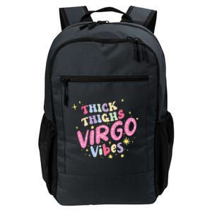 Thick And Thighs Virgo Vibes August September Birthday Groovy Funny Gift Daily Commute Backpack